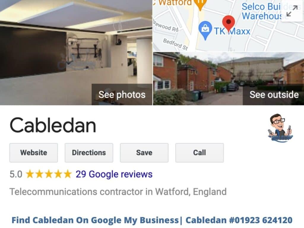 Find Us On Google My Business- Cabledan 01923 624120