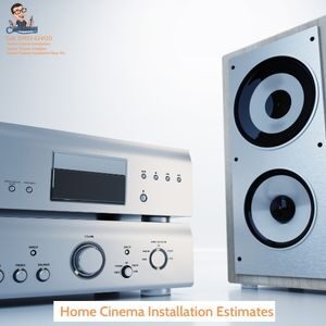 Home Cinema Installation Estimates- Cabledan 01923 624120