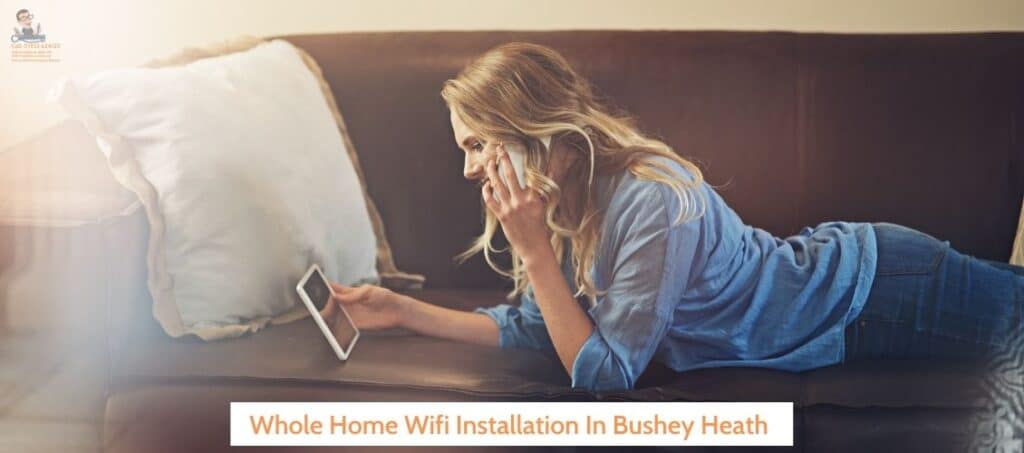 Whole Home Wifi Installation In Bushey Heath- Cabledan 01923 624120