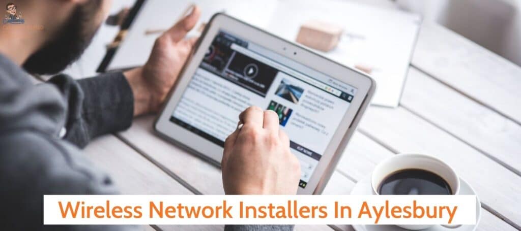 Wireless Network Installers In Aylesbury- Cabledan 01923 624120